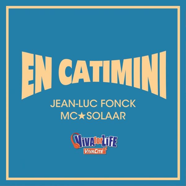The C D Jean Luc Fonckand Mc Solaar Vivafor Life